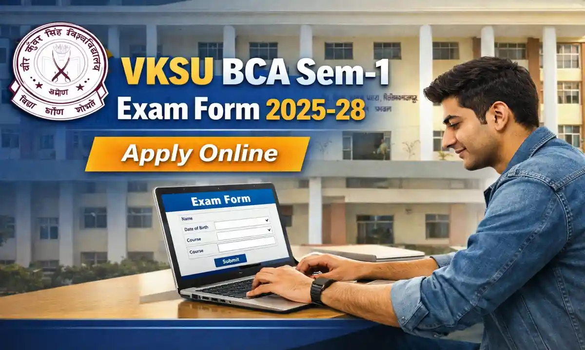 VKSU BCA Semester 1 Exam Form 2025-28